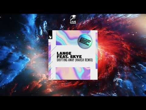 Lange Feat. Skye - Drifting Away (Marsh Extended Remix) [ARMADA MUSIC]