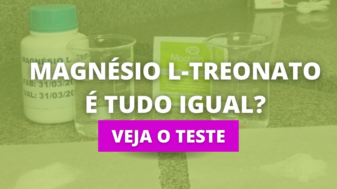 Watch Now Magnésio L-Treonato é tudo igual Confira o teste! Magnésio L-Treonato é tudo igual Confira o teste!