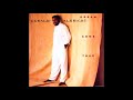 Growing With Each Other - Gerald Albright