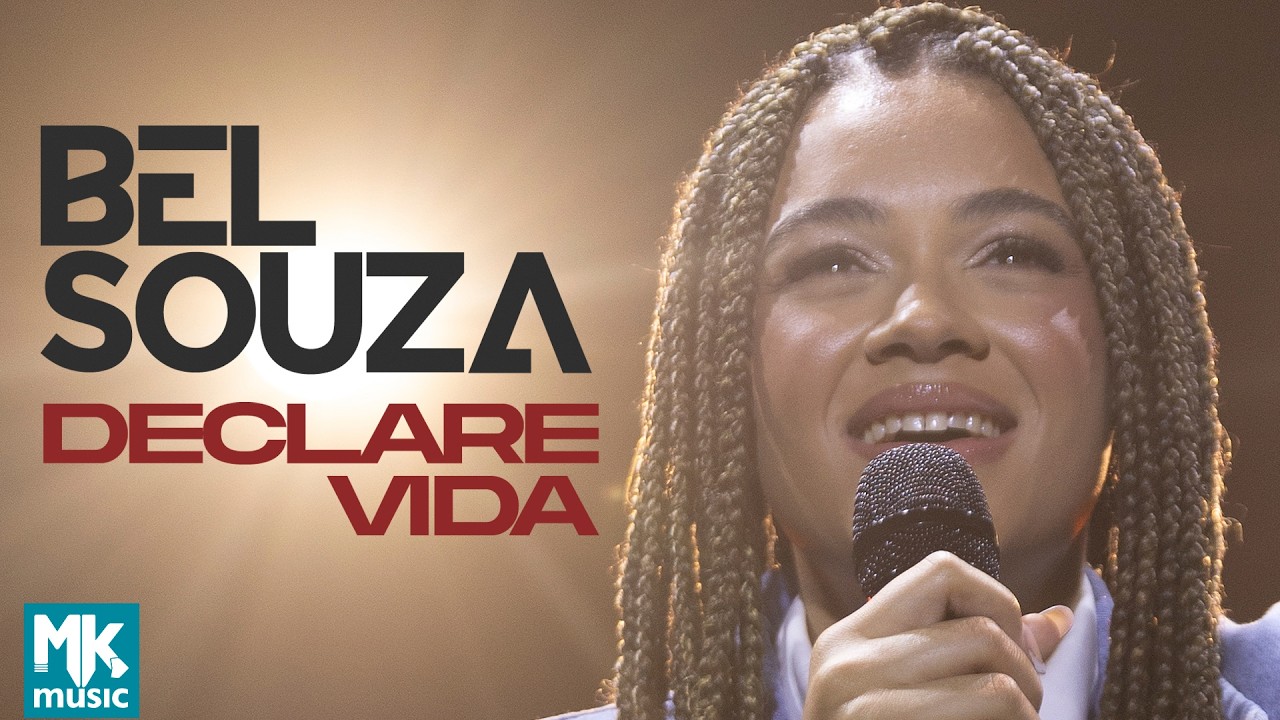 Bel Souza - Declare Vida