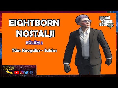 EİGHTBORN NOSTALJİ - Bölüm 4 ( Beço - Tüm Kavgalar - Flavorr )
