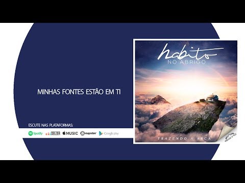 Minha Fontes Estão Em Ti - Trazendo a Arca