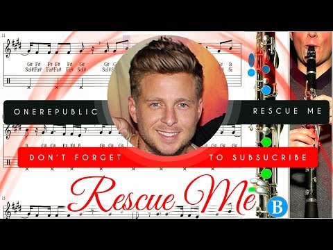 Rescue Me Sheet Music Clarinet - OneRepublic Rescue Me Tutorial