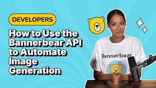 How to Use the Bannerbear API to Automate Image Generation (Beginner's Guide)