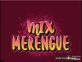 Merengue Rápidos mix Junior Fernández Dj