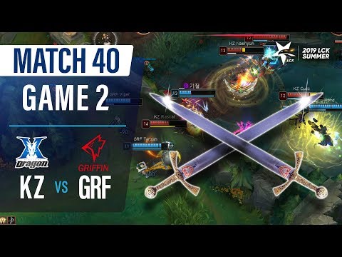 KZ vs GRF | Match40 Game2 H/L | 2019 LCK Summer
