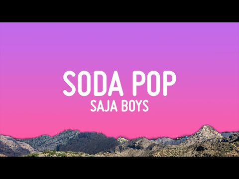 Saja Boys - Soda Pop (Lyrics) | K-Pop Demon Hunters