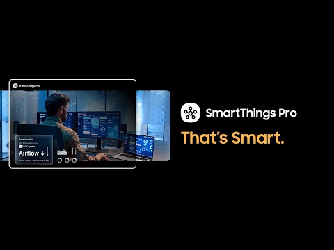 SmartThings Pro - Control meets smart operations - That's Smart.