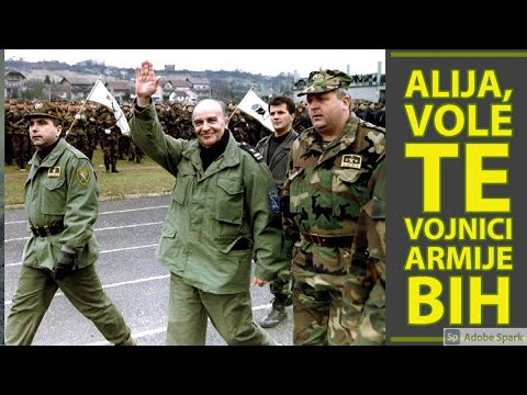 ALIJA VOLE TE VOJNICI ARMIJE BOSNE I HERCEGOVINE GOVOR VOJNIKA 7 BMUSLIMANSKE BRIGADE