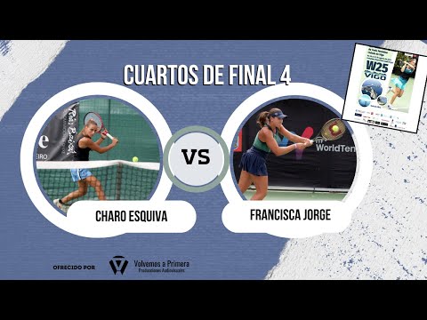 W25 Vigo (2023) Cuartos de final (Charo Esquiva VS Francisca Jorge)