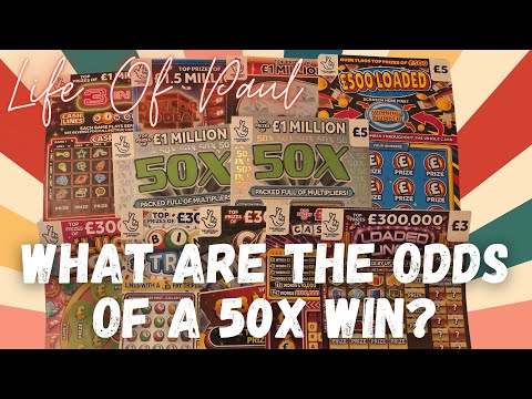 What are the odds of a 50X win? £45 mix of lotto scratch cards.