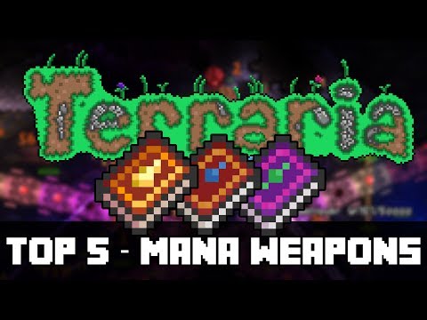 Top 5 Mana Weapons in Terraria! (PC, MOBILE AND CONSOLE) PRE 1.3