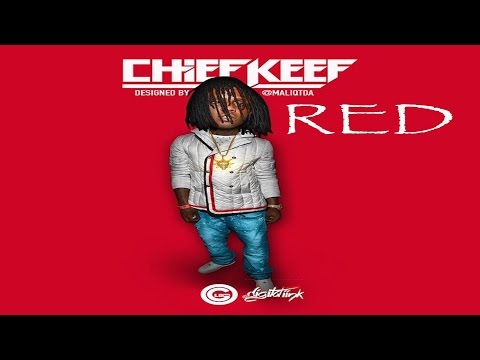 Chief Keef - Red (CDQ Full)
