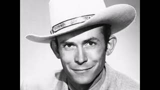 Hank Williams Sr    You Caused It All By Telling Lies