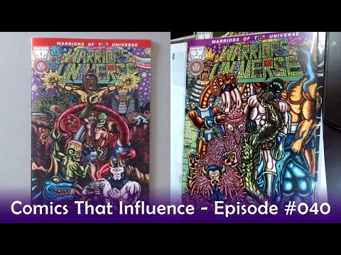Comics That Influence – Episode 040 | Chance Priest's Warriors of the Universe Comics, Toys & Movie