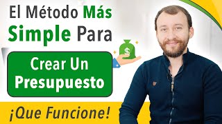 Video: El Método Más SIMPLE Para Crear Un Presupuesto Que FUNCIONE