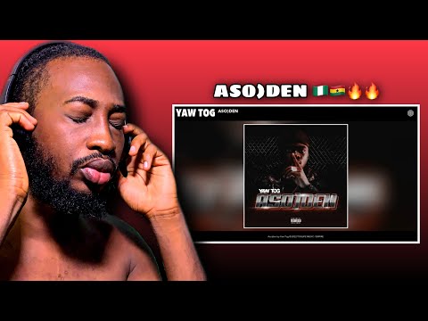 Nigerian 🇳🇬 React To Yaw Tog -Aso)den (Official Audio)