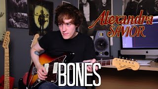 Bones - Alexandra Savior Cover