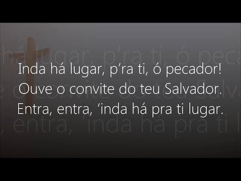 Hino 319 - Harpa Cristã - Ainda Há Lugar