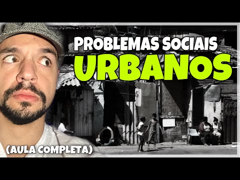 Problemas sociais urbanos (AULA COMPLETA)  | Ricardo Marcílio