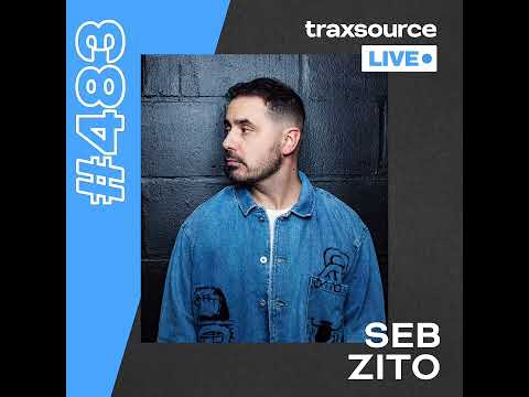 Traxsource LIVE! 483 with Seb Zito