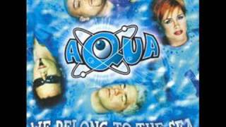 Aqua Aquarius &quot;We Belong To The Sea&quot; #4