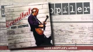 Cannibals - Mark Knopfler (single)