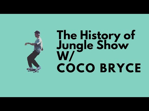 The History of Jungle Show w/ Coco Bryce