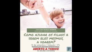 Revista Passos conversa com Nembrini - Como ajudar os filhos a serem eles mesmos, a voarem? (1:08:29)