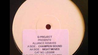 Q-Project - Nightmoves (Alliance Remix)