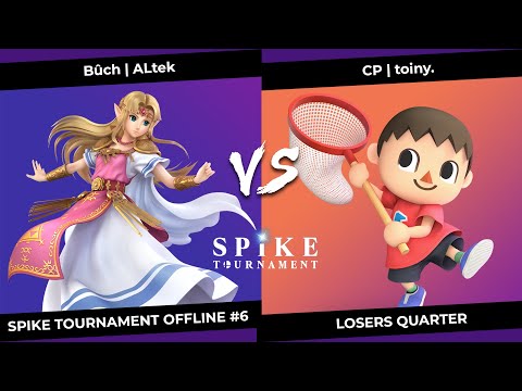 SpikeT Offline #6 Losers Quarter - Bûch | ALtek (Zelda) VS CP | toiny. (Villager)