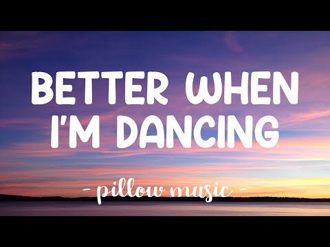 Better When I'm Dancing - Meghan Trainor (Lyrics) 🎵