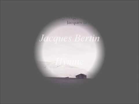 Jacques Bertin ~ Hymne