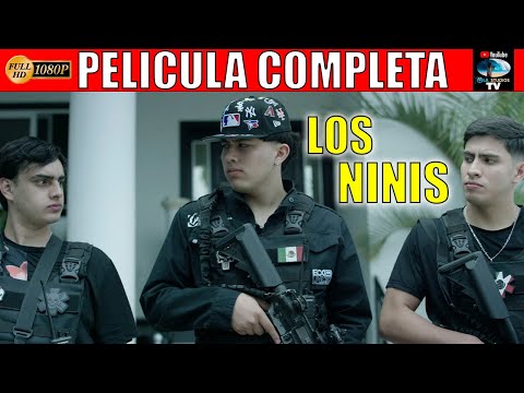 ????  LOS NINIS - PELICULA COMPLETA NARCOS | Ola Studios TV ????