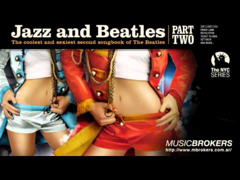 Get Back - Jazz and Beatles (Part Two) [HQ]