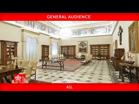 April 28 2021 General Audience Pope Francis ASL