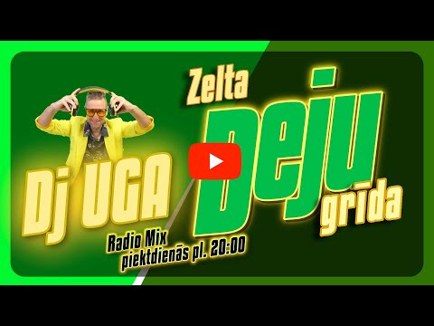 3#52  DEJU GRĪDA @dj_uga   @RadioLatviesuHiti