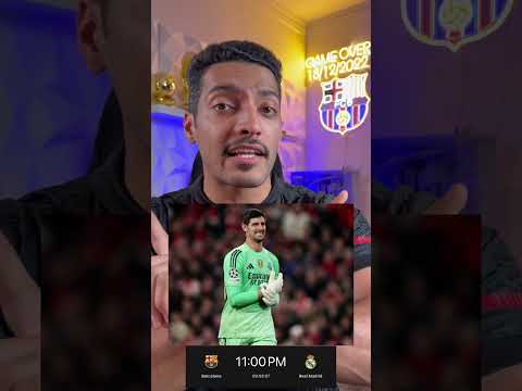 عاجل كورتوا سيغيب عن الكلاسيكو❌😱