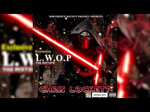 Chris Lockett - The Town Ft Danny From Sobrante, Did Dat, Street Back and Lt Rell