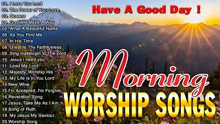 Download lagu BEST PRAISE AND WORSHIP SONGS 2024 🙏 SPECIAL MORNING WORSHIP SONGS LYRICS BEFORE YOU START NEW DAY mp3