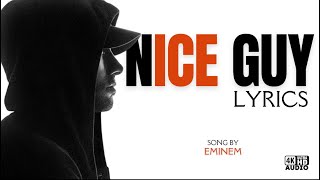 Nice Guy - Eminem [Lyrics]