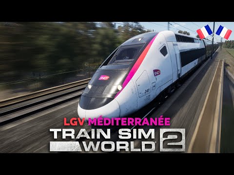 LGV MÉDITERRANÉE FIRST LOOK | TRAIN SIM WORLD 2 2021 1080p60fps #programster #tsw2 #tgv