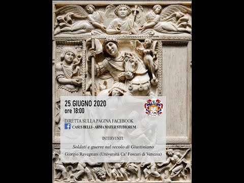 Le conferenze | Giorgio Ravegnani (Unive)."Soldati e guerre nel secolo di Giustiniano"