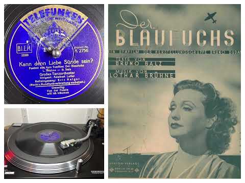 Großes Tanzorchester Adalbert Lutter, v Eric Helgar: Kann denn Liebe Sünde sein, Berlin 29.10.1938