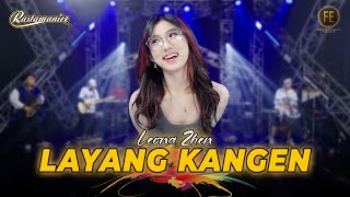 Download lagu LEONA ZHEN - LAYANG KANGEN | Feat. RASTAMANIEZ (  Live Version ) mp3