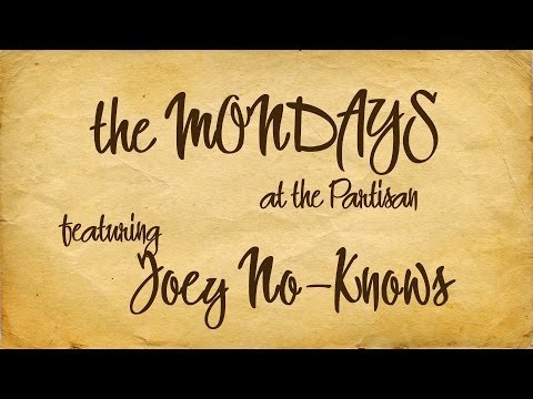 The Mondays Episode 3 with Joey No-Knows