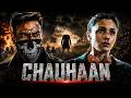 CHAUHAAN 2026 Full Movie Ajay Devgn Alia Bhatt Action Thriller Bollywood Action Movie