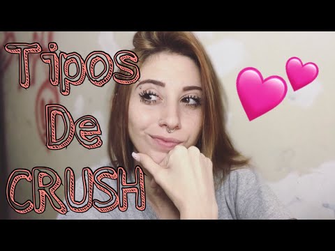 10 tipos de crush que todo mundo já teve!