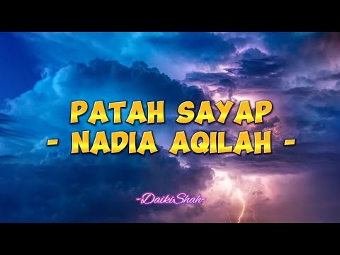 Nadia Aqilah - Patah Sayap (Lirik Lagu)