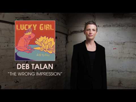 Deb Talan - The Wrong Impression [Audio]